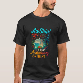 私たちのアニバーサリートリップカップルおもしろいズクルーズロマンチック Tシャツ