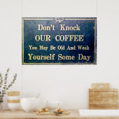 私たちのコーヒーをノックしない – ヴィンテージ看板 ポスター (キッチン)