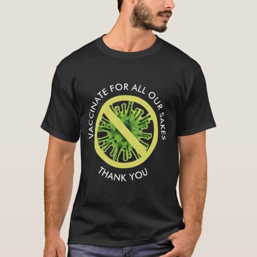 私たちのサケのためにワクチン接種を ワクチン接種Tシャツ Tシャツ (正面)