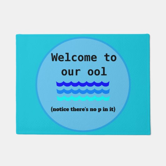 私たちのツールへようこそ – そこにpがないことに注意。 ドアマット (正面)