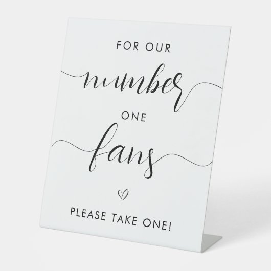 私たちのナンバーワンのファンのためのミニマルな白黒 台座サイン (正面)