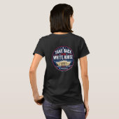 私たちのホワイトハウスを取り戻せ 女性用Tシャツ Tシャツ (裏面フル)