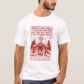 私たちの世界全体よりも大きなもの 1 Tシャツ (正面)