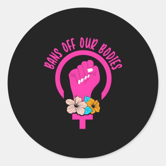 私たちの体フェミニズムPro選択を禁止 ラウンドシール (正面)