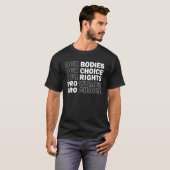 私たちの体私たちの選択Our Rights Pro Choice Femini Tシャツ (正面フル)
