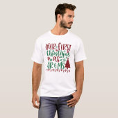 私たちの初めてのクリスマスミセス・引用文 Tシャツ (正面フル)