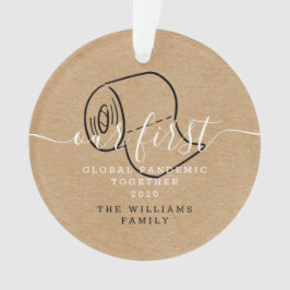 私たちの初めての世界的なパンデミック一緒のホリデー写真 オーナメント