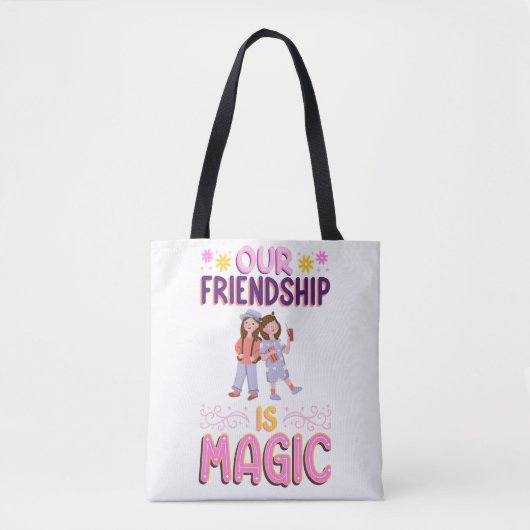私たちの友情は魔法です . FRIENDS . BBF トートバッグ (正面)