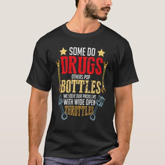 私たちの問題を解決ワイド開くスロットル車のメカニズ Tシャツ (正面)