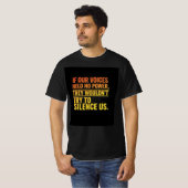 私たちの声に力がないなら Tシャツ (正面フル)