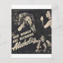 私たちの女性はアルコール依存症になっている！ ポストカード