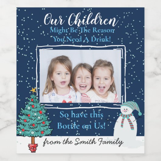 私たちの子供が飲み物が必要な理由かもしれない ワインラベル (シングルラベル)