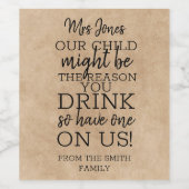 私たちの子供は、あなたが先生を飲む理由 ワインラベル (シングルラベル)