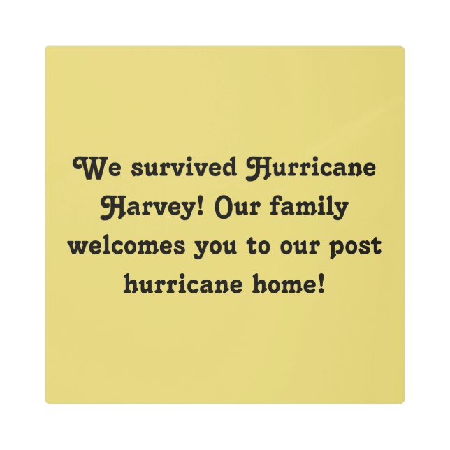 私たちの家族はあなたを歓迎する – ハリケーンハービー メタルプリント (正面)