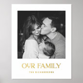 私たちの家族 | 写真とゴールドのモダンなテキスト 箔ポスター (正面)