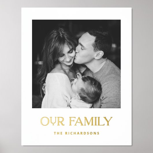 私たちの家族 | 写真とゴールドのモダンなテキスト 箔ポスター (正面)