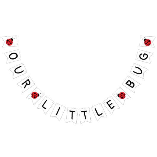 私たちの小さなバグのバナー、レディバグのバナー、誕生日 バンティングフラッグ (全)
