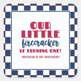 私たちの小さな爆竹は一つの誕生日を回している スクエアシール