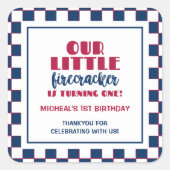 私たちの小さな爆竹は一つの誕生日を回している スクエアシール (正面)