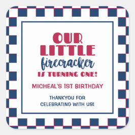 私たちの小さな爆竹は一つの誕生日を回している スクエアシール