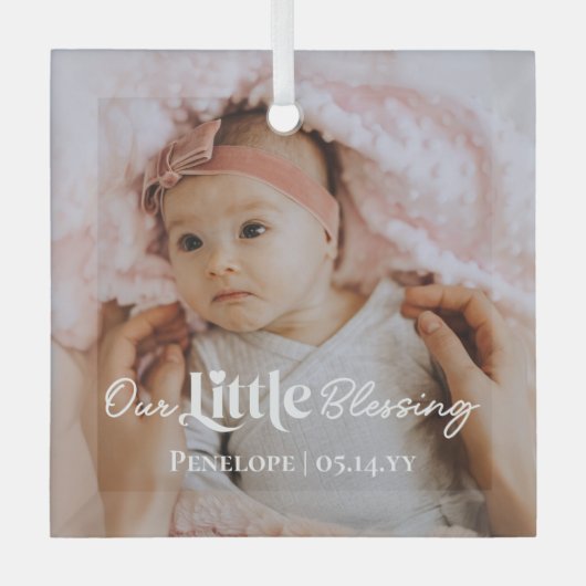 私たちの小さな祝福 新生児ベイビー写真記念品 ガラスオーナメント (正面)