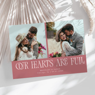 私たちの心は満たされています ピンクの結婚式フォト サンキューカード