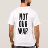 私たちの戦いではない Tシャツ (裏面)