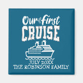 私たちの最初のクルーズファミリーバケーショントリップ土産 マグネット (正面)