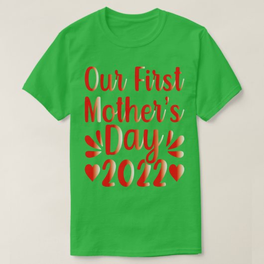 私たちの最初の母親の日2022 Tシャツ (デザイン正面)