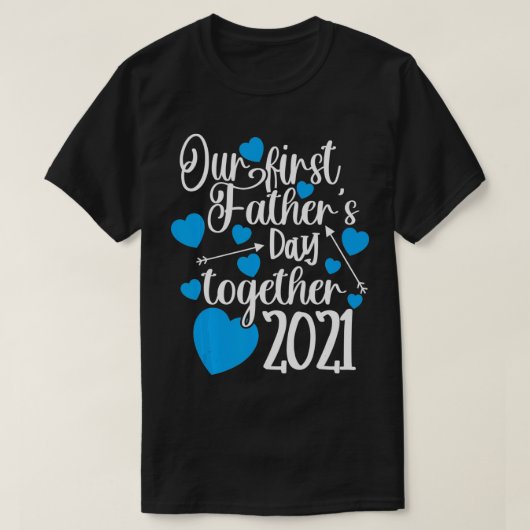 私たちの最初の父の日2021パパメンズ Tシャツ (デザイン正面)