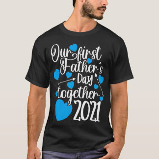 私たちの最初の父の日2021パパメンズ Tシャツ