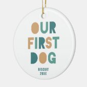 私たちの最初の犬パーソナライズされたの新しいペットはっきりしたタイポグラフィ セラミックオーナメント (左)