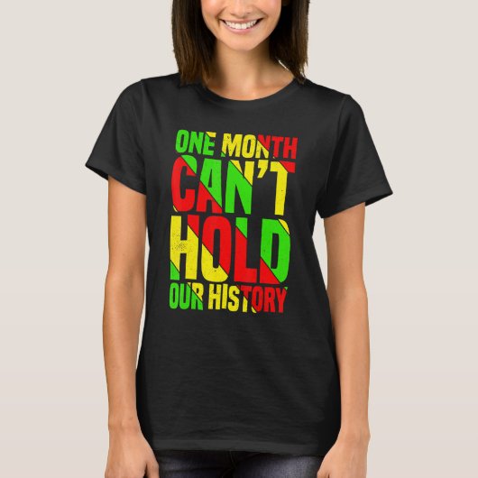 私たちの歴史は1ヶ月では語れない アフリカの先生 B Tシャツ (正面)