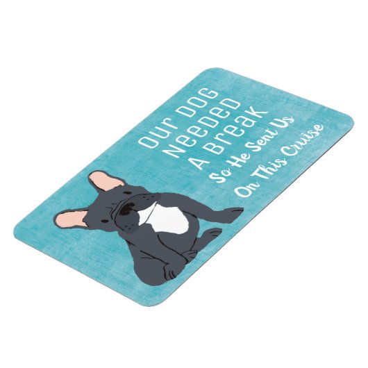 私たちの犬はクルーズ船おもしろいの客室を必要とした マグネット (左側)