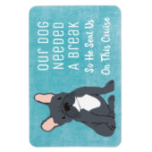 私たちの犬はクルーズ船おもしろいの客室を必要とした マグネット (縦)