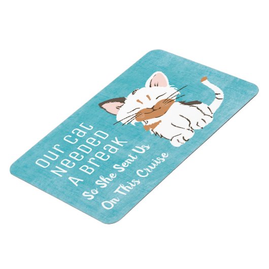 私たちの猫はクルーズ船おもしろいの客室を必要とした マグネット (左側)