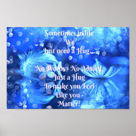 私たちの生活の中で、私たちはハグを必要としている ポスター