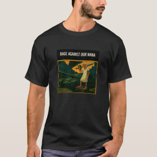 私たちの祖母に激怒 Tシャツ