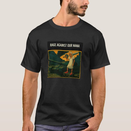 私たちの祖母に激怒 Tシャツ (正面)