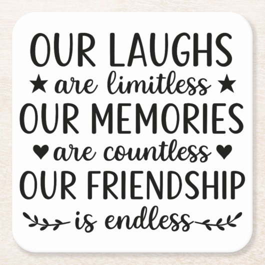 私たちの笑いは無限大 友情の引用 スクエアペーパーコースター (正面)
