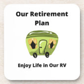 私たちの退職計画楽しむ、私たちのRVでの生活 コースター (正面)