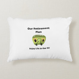 私たちの退職計画楽しむ、RVでの生活 アクセントクッション