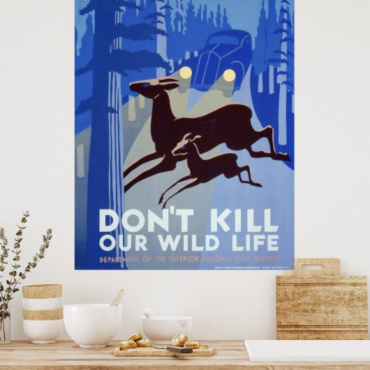 私たちの野生動物を傷つけないで ポスター (キッチン)