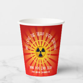 私たちはあなたが放射する方法が大好き 紙コップ