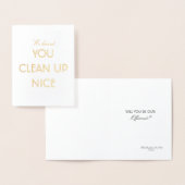 私たちはあなたのクリーンアップを聞いた – 正式な提案 箔カード (ディスプレー)