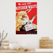 私たちはあなたの台所の廃棄物が欲しい ポスター (キッチン)