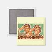 私たちはあなたは愚か者を見る マグネット (正面/裏面)