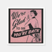 私たちはあなたは戻って見てうれしい スタンダードカクテルナプキン (正面)