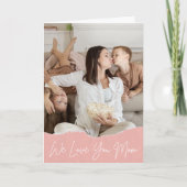私たちはあなたを愛しカスタムている母の日の写真 シーズンカード (正面)