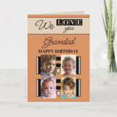 私たちはあなたを愛し祖父4フォトオレンジの誕生日 カード (正面)